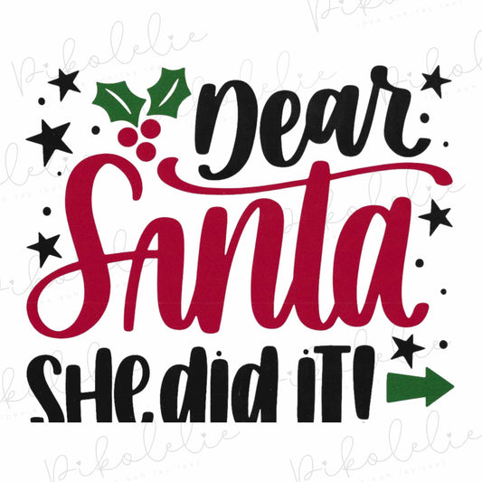Dear Santa She Did It Merch By Ang Pikolelie (pee-koh-lay-lee) Activewear